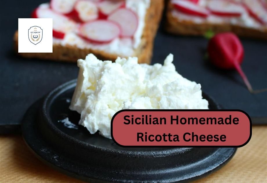 Sicilian Homemade Ricotta Cheese